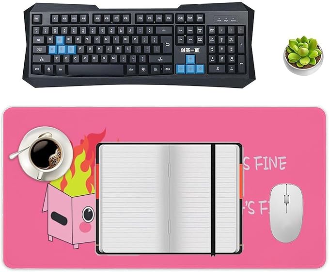 Dumpster on Fire, Pink Funny Desk Pad, Gaming Mouse Pad，23.6x11.8 inch Computer Mouse Mat Keyboard for Home Office，I’m Fine It's Fine Everything’s Fine