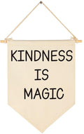 Kindness is Magic-Canvas Hanging Pennant Flag Banner Wall Sign Decor Gift for Kids Girl Teen Nursery Bedroom Playroom Front Door-Birthday Christmas Gift